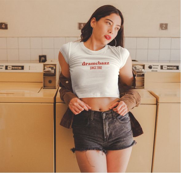 "Dramebaaz Since 2002" Crop Tee ππ₯